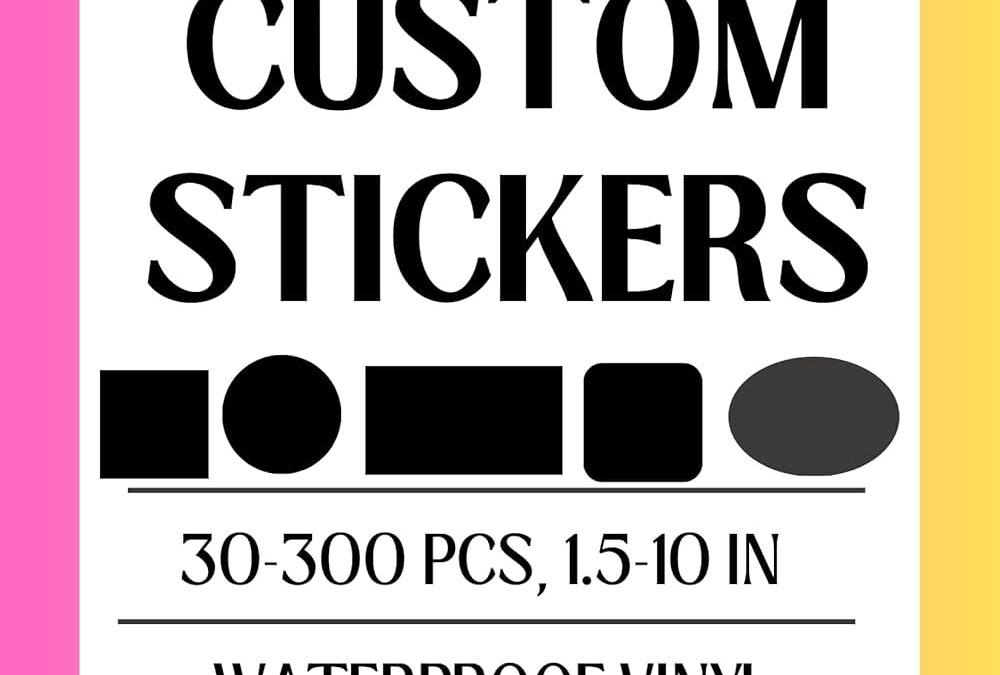 How To Get Custom Stickers for Your Business